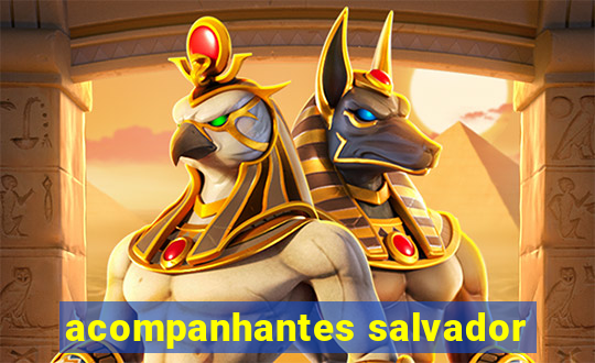 acompanhantes salvador